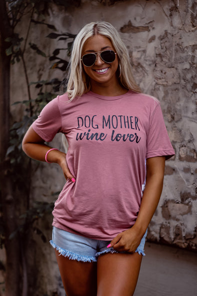 Dog Mother Wine Lover Graphic Tee