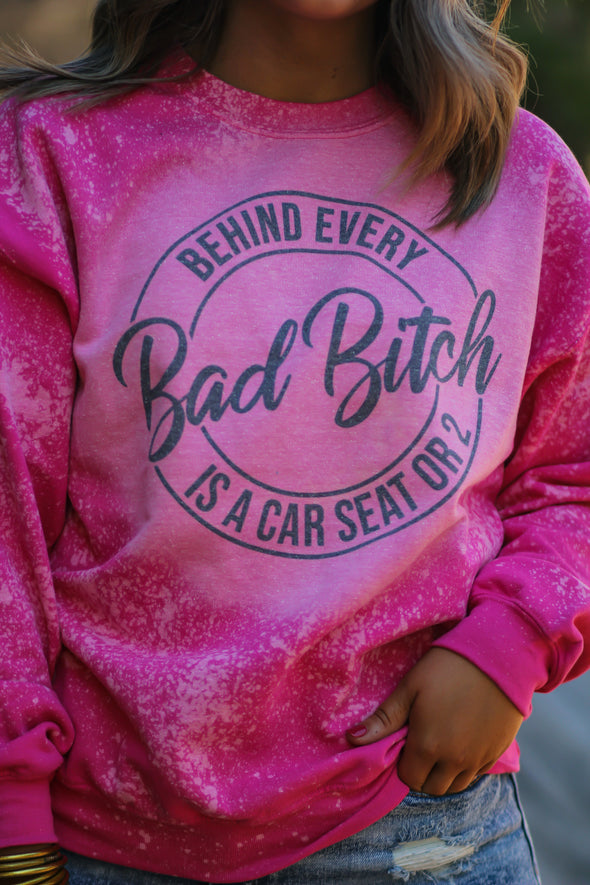 Behind Every Bad Bitch Bleached Sweatshirt